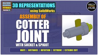 Cotter Joint (Socket,Spigot) | 3D REPRESENTATIONS (SolidWorks) | Ex 05 | MACHINE DRAWING Tutorials