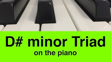 D# Minor (D#m) Triad | Piano And Music Theory Tutorial✨