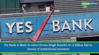 Yes Bank likely to reject Erwin Singh Braich's $1.2 billion bid in favour of institutional investors