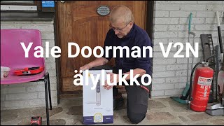 Yale Doorman V2N älylukko / smart lock + Verisure lukkomoduulin asennus by Jari T. Lukkarinen 260 views 5 months ago 1 hour, 5 minutes