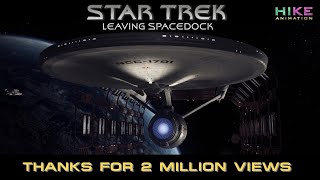 STAR TREK - LEAVING SPACEDOCK - THANKS FOR 2 MILLIONS VIEWS