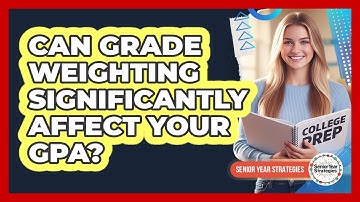 Can Grade Weighting Significantly Affect Your GPA?