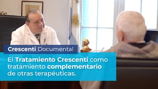 El Tratamiento Crescenti como tratamiento complementario - Crescenti Documental