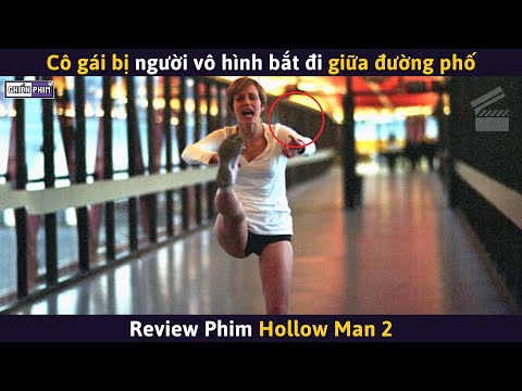 Cô Gái Bị Người Vô Hình Bắt Đi Giữa Đường Phố || Review Phim 2023 Mới