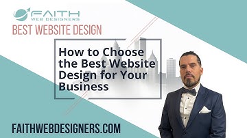 How to Choose the Best Website Design for Your Business