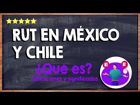 👍 ¿Qué es el &#039;Rut&#039; en México y Chile? Ejemplos y Explicación concreta de documentos 👍