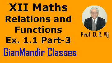 XII Maths | Relations and Functions | NCERT Ex. 1.1  Part-3 by Sawan  Sir