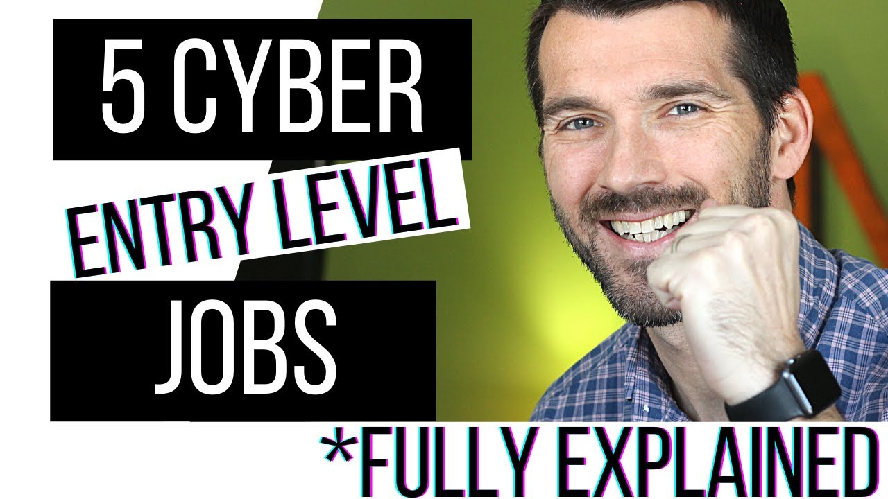 5 Entry Level Cybersecurity Jobs