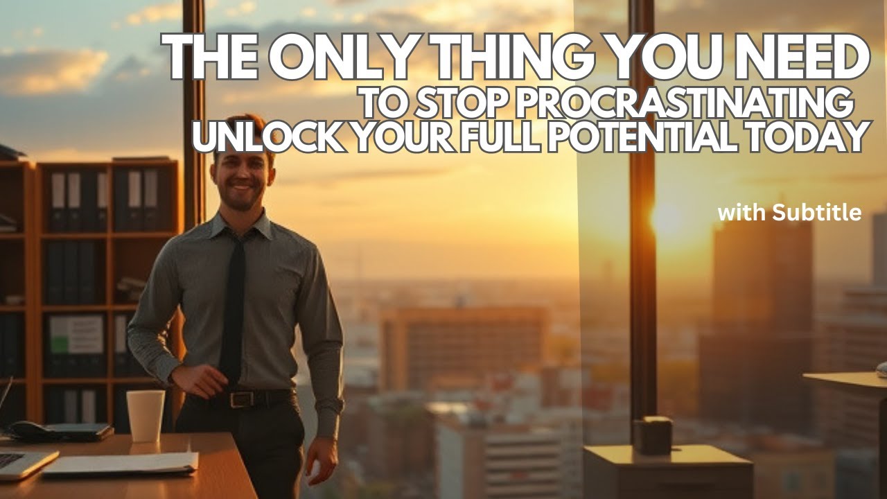 The Secret to Finally Stop Procrastinating – Unlock Your Full Potential ...