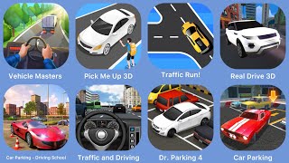 Vehicle Masters, Pick Me Up 3D, Traffic Run!, Real Drive 3D, Car Parking, Traffic and Driving screenshot 1