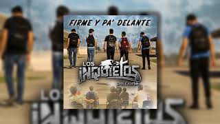 Video thumbnail of "Los Inquietos del Norte - Firme y Pa' Delante"