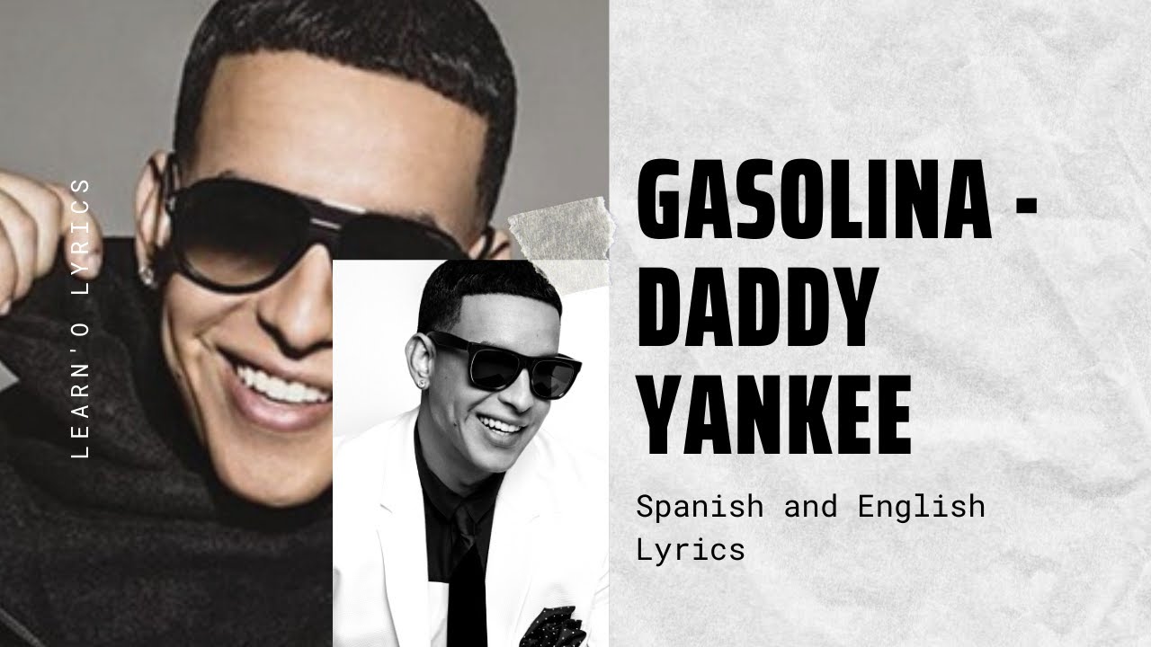 Песня gasolina daddy. Daddy Yankee gasolina. Daddy Yankee - gasolina обложка. Gasolina Daddy Yankee текст. Gasolina песня.