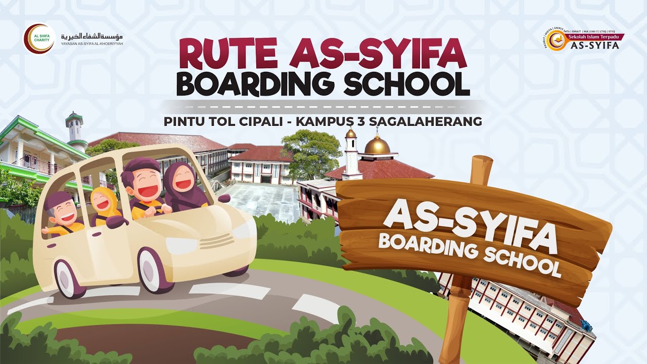 RUTE AS-SYIFA BOARDING SCHOOL SAGALAHERANG - VIA EXIT TOL SUBANG