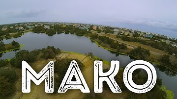 Mako - FPV Freestyle