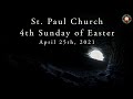 4th sunday of easter  st paul ellis county april 25th 2021