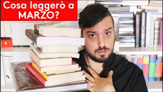COSA LEGGERÒ A MARZO (Sepolto dai libri!)
