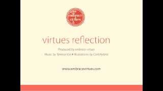 Virtues Reflection: Friendliness - Embrace Virtues