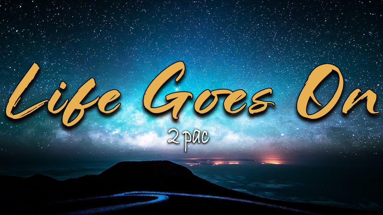 2 Pac - Life Goes On - YouTube