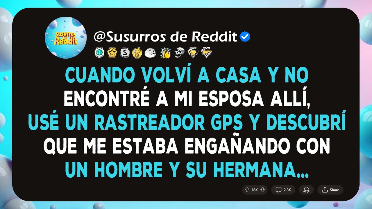 Cuando volví a casa y no encontré a mi esposa allí, usé un rastreador GPS y descubrí que me estaba..