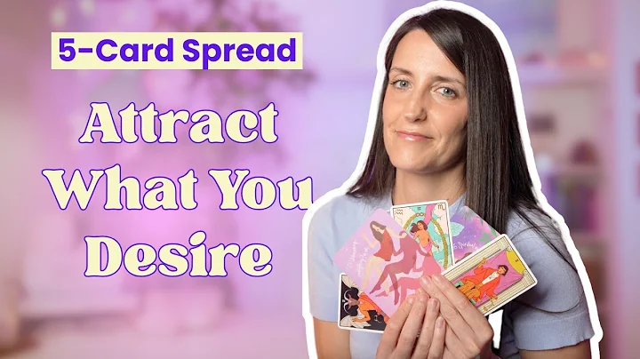5-Card Tarot Spread to Attract Your Desires!