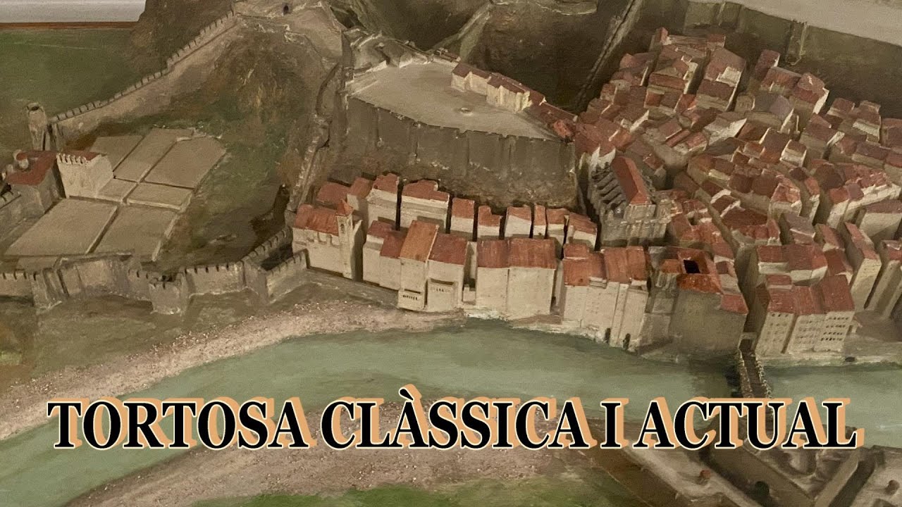 Tortosa Clàsica i Actual