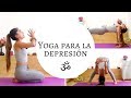 Yoga para la Depresión - Anahata Chakra