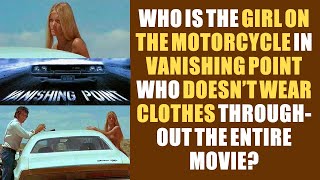 Who is the attractive girl on the motorcycle in Vanishing Point