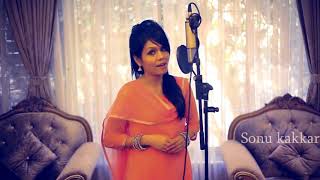 Laiyan Laiyan Main Teredd Naal   Sonu Kakkar A Tribute To Madam Azra Jehan