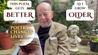 The Poem That Gets Better As I Grow Older - Poetry Changes Lives