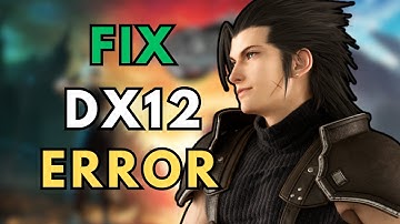 How to Fix Final Fantasy VII Rebirth DX12 Is Not Supported on Your System (PC Guide)
