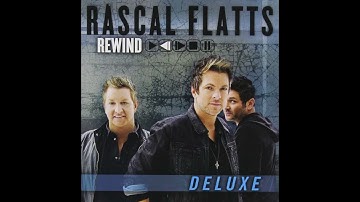 Rewind - Rascal Flatts