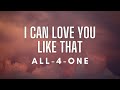 All-4-One - I Can Love You Like That (Lyrics)