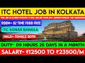 Itc sonar bangla hotel job in kolkata 2024  best job in kolkata high salary 2024  job in kolkata