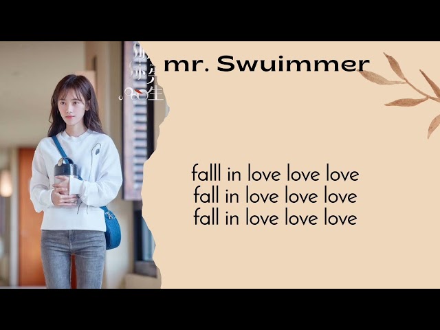 Zhang Yi Wen u0026 Yan Yu Hao - Love Love Lyrics Chinese Version || MR. Swimmer Ost class=