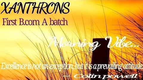 XANTHRONS | Morning Inspiration | First B.com A batch of Marian College Kuttikkanam [Autonomous] |