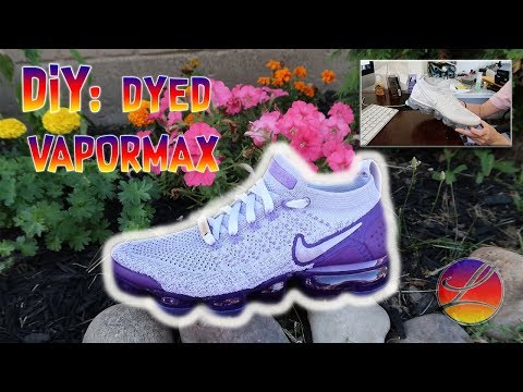 DIY DYED VAPORMAXES! -No Skill Needed- Full Tutorial !