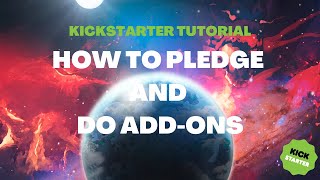 Kickstarter Tutorial - How To Pledge And Do Add Ons For Strangers Campaign