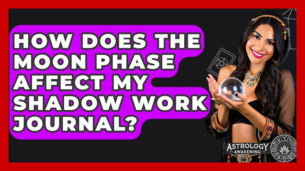 How Does The Moon Phase Affect My Shadow Work Journal? - Astrology Awakening