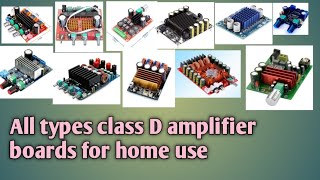 All types class D amplifiers, @Makeswell4