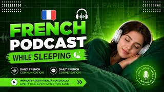 🇫🇷 Learn French While Sleeping 😴 French Sleep Learning | Easy Vocabulary &amp; Phrases