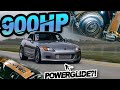 900+HP Honda S2000 with a Powerglide?! (F20C on 50PSI + 10,500RPM)