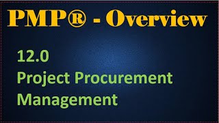 Project Procurement Management in PMP Overview