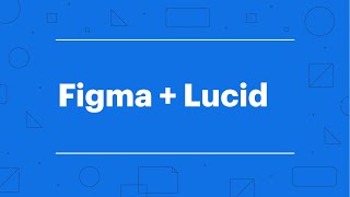 Figma + Lucid by Lucid Software 2,727 views 11 months ago 2 minutes, 47 seconds