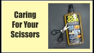 Quick Crafting Tip - Caring for Your Scissors