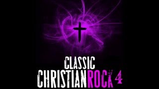 Classic Christian Rock 4 ( full album)