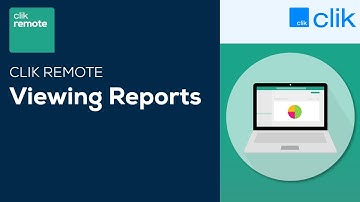 How to View Your Reports | Clik Remote