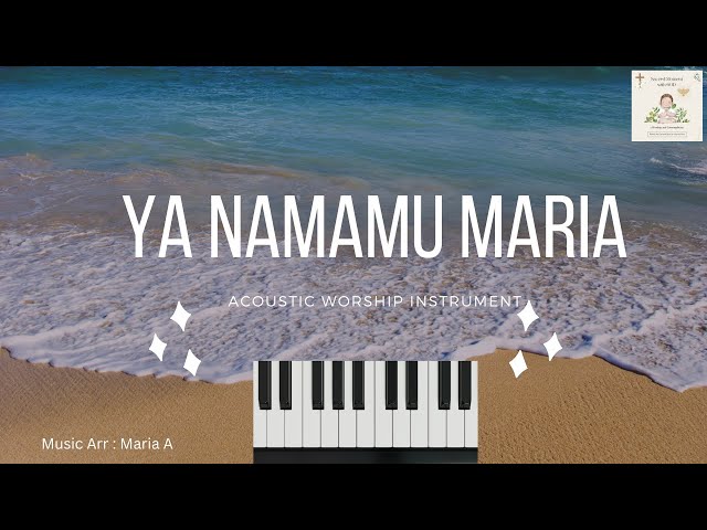 Ya Namamu Maria ( Instrument) class=