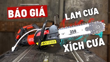Báo Giá Bộ Lam Và Xích Cưa Giá Tầm Trung Của Máy Cưa Xích Cắt Tường