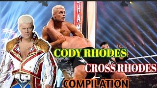 Cody Rhodes  Cross Rhodes Compilation 2023