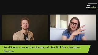Live Till I Die Q&A with Co-Director Åsa Ekman